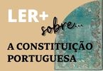 LER+ sobre Constituição Portuguesa