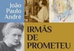 Lanamento do livro "As Irms de Prometeu, de Joo Paulo Andr